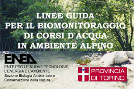 Linee guida per il biomonitoraggio di corsi d'acqua in ambiente alpino