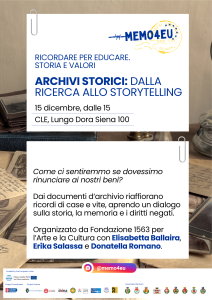 Locandina dell’evento MEMO4EU “Archivi storici: dalla ricerca allo storytelling”, in programma il 15 dicembre al CLE di Lungo Dora Siena 100. In basso sono presenti i loghi dei partner del progetto.
