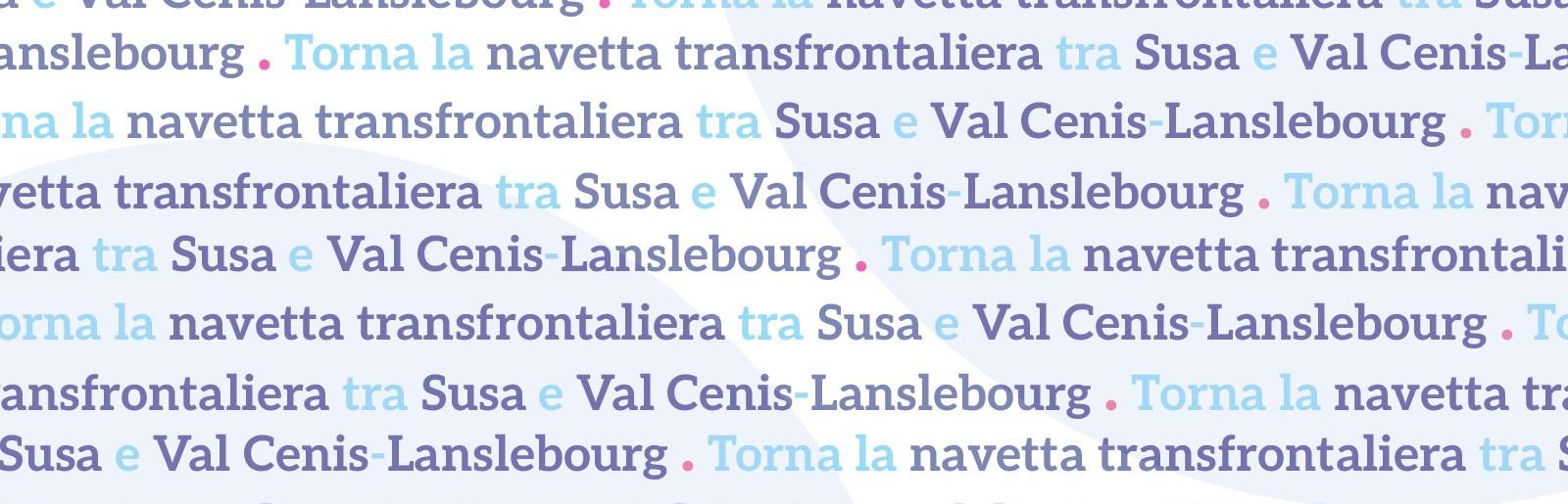 navetta transfrontaliera Susa -Lanslebourgh